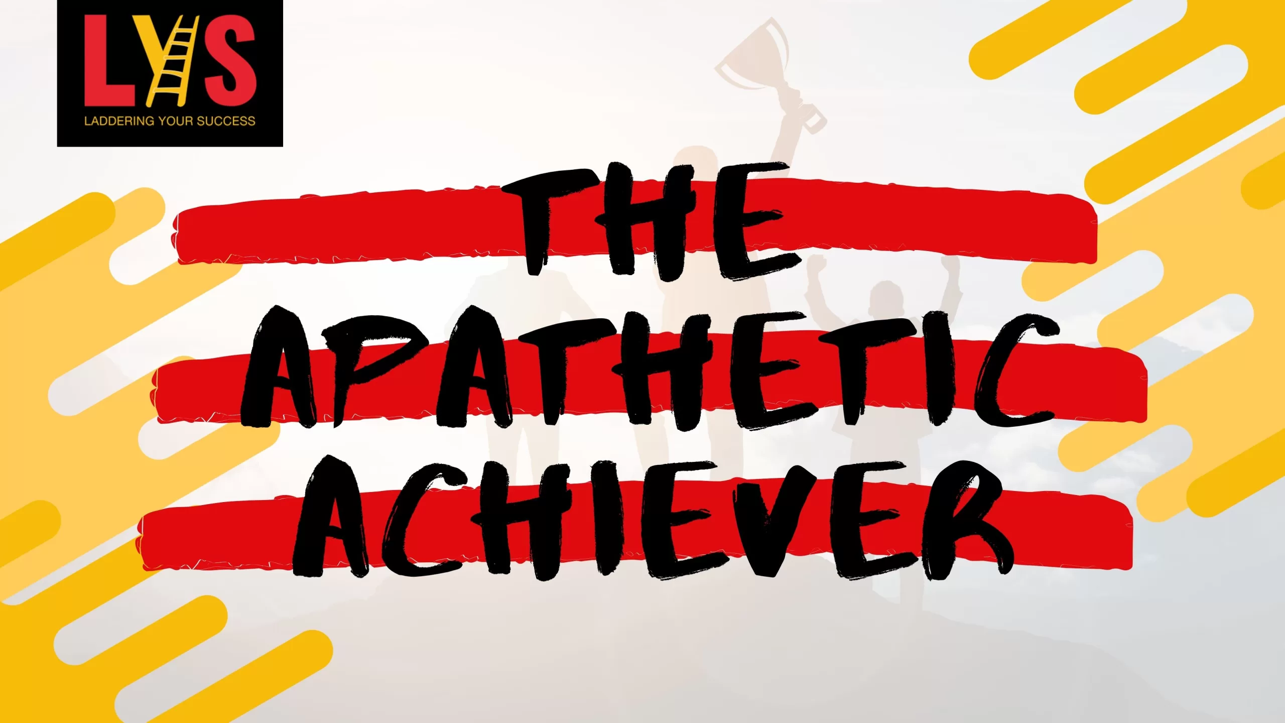 The Apathetic Achiever